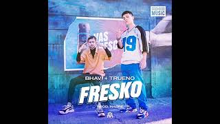 Bhavi, Trueno, Halpe - FRESKO (audio)