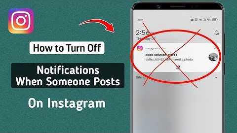 How To Turn Off Notifications On Instagram When Someone Posts