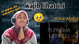 Purnama Merindu - Dato Siti Nurhaliza (Cover by AINA ABDUL) | 🇮🇩 REACTION
