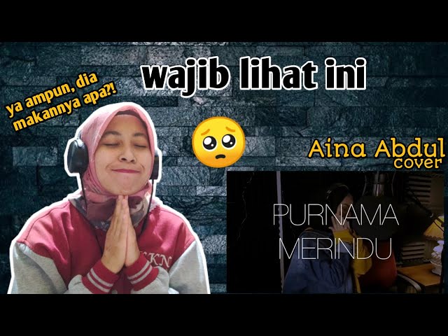 Purnama Merindu - Dato Siti Nurhaliza (Cover by AINA ABDUL) | 🇮🇩 REACTION class=