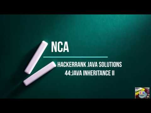 44:Java Inheritance ll || Hackerrank java solutions - YouTube