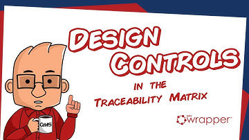 Design Controls in the Traceability Matrix