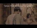 Takkan pisah x orang yang salah faiq maulana cover  lyrics