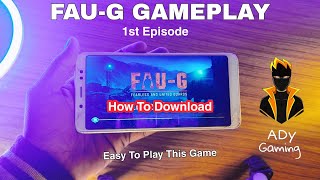 How To Play FAUG Game Android Gameplay | fauji gameplay | Everyone Can Play DOWNLOAD |1st Episode screenshot 3
