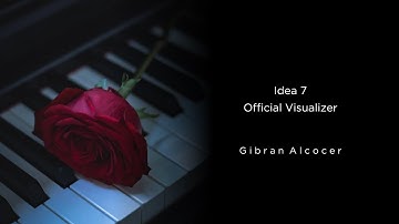 Gibran Alcocer - Idea 7 (Official Visualizer)