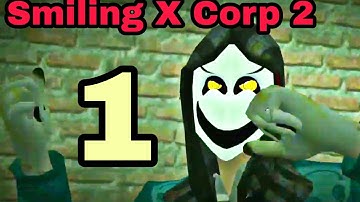 Smiling X Corp 2 But Not So Full Gameplay:- Smiling X Corp 2 horror game Android Ios