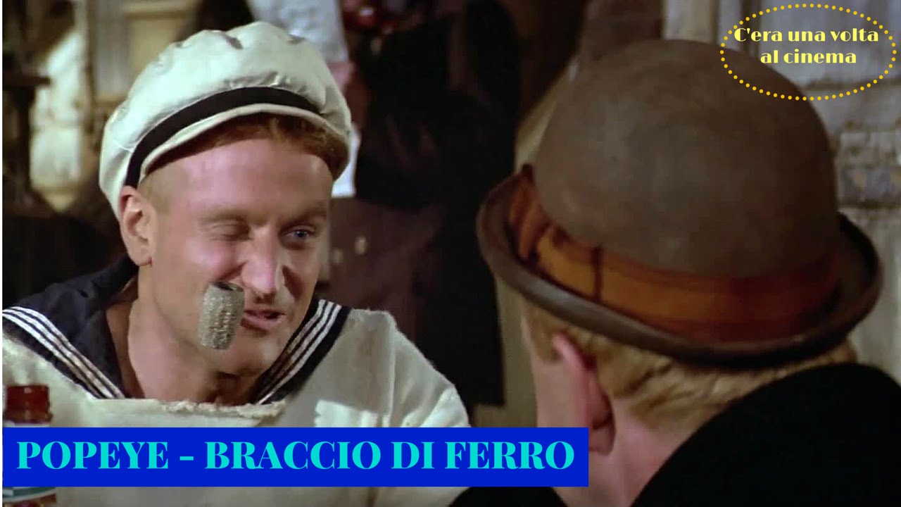 Popeye - Braccio di ferro di Altman con Robin Williams 