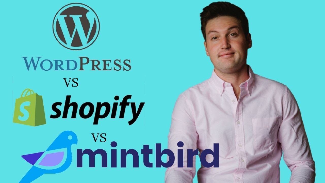 Shopify vs Wordpress vs Mintbird  Which is Best