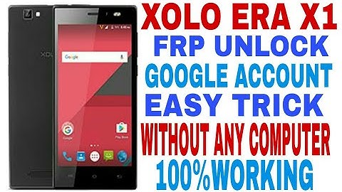 xolo era 1x frp unlock 100% done