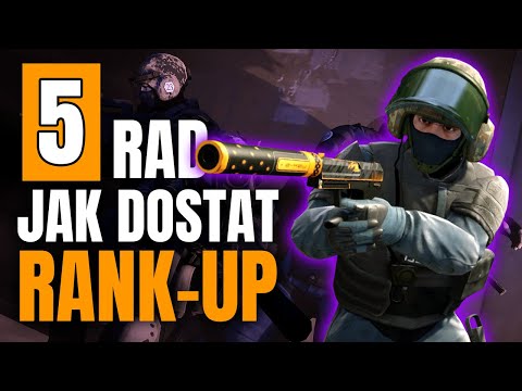 TOP 5 RAD, Jak dostat rank-up v CS:GO!