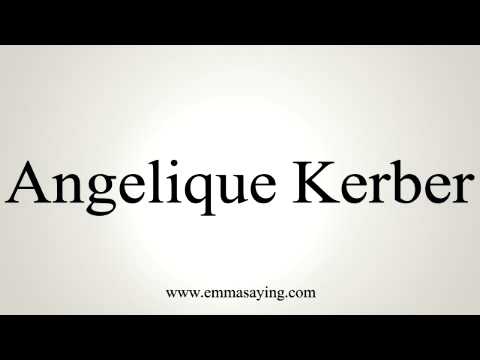 How to pronounce Angelique Kerber  YouTube