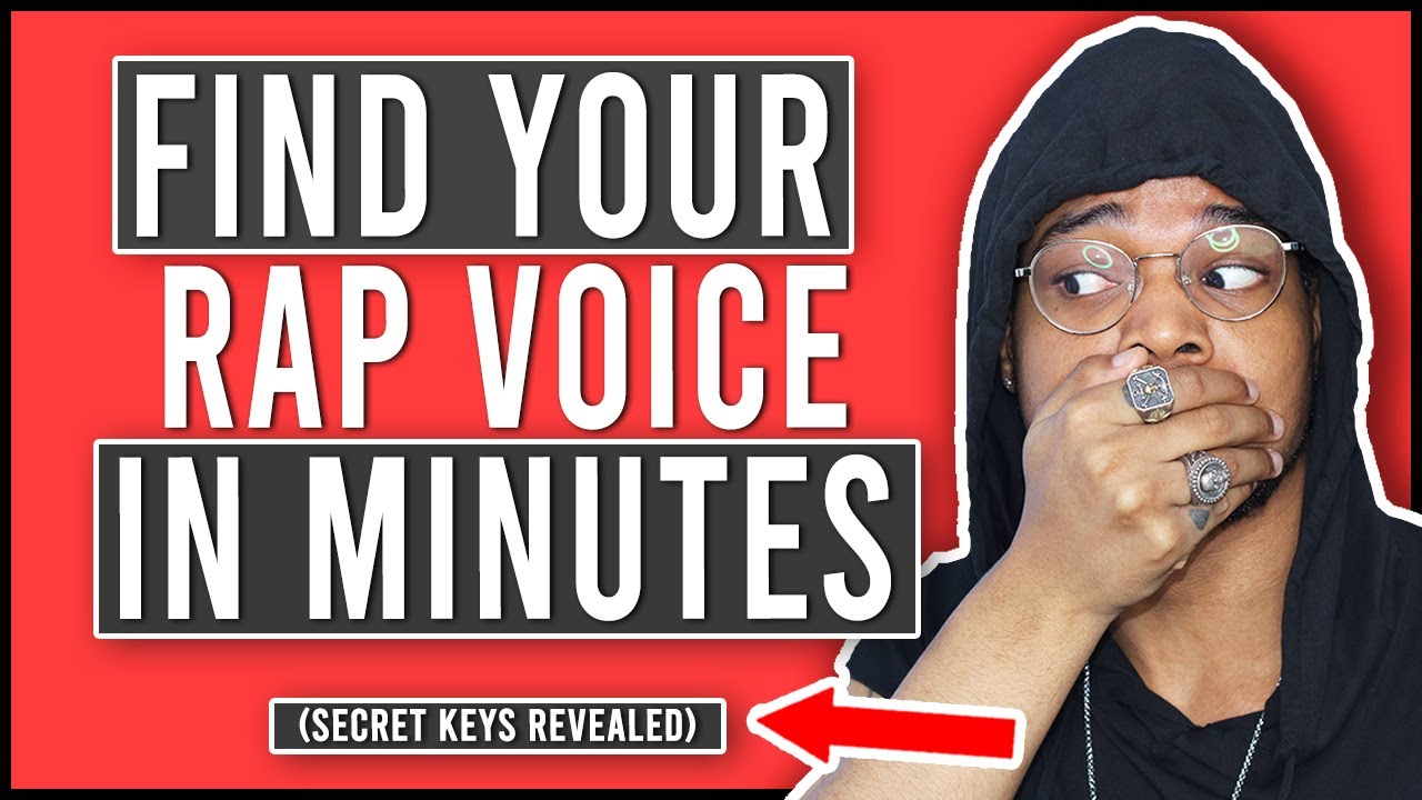 How To Find Your Rap Voice In 10 Minutes The Keys To Finding Your How To Find Your Rap Voice In 10 Minutes The Keys To Finding Your