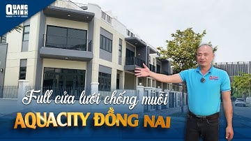 Vì sao biệt thự AquaCity lắp đặt cửa lưới chống muỗi |Quang Minh