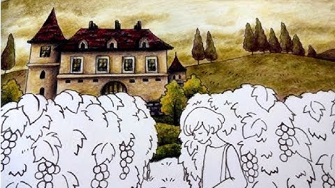 ROMANTIC COUNTRY the third tale | Vineyard Part 1 | color TUTORIAL | Prismacolor