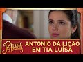 As Aventuras de Poliana | Tia Luísa recebe uma valiosa lição de amor de Antônio