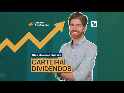 Dica do Especialista: Carteira Dividendos | Cortes do Manhã Inteligente | Inteligência Financeira