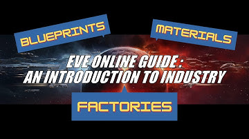 EVE Online Guide: Basic Manufacturing