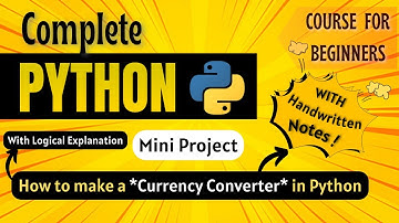*How to make a Currency Converter in Python* | Mini Project | Python Full course for Beginners