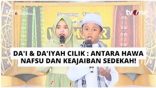 Bibit Unggul Pendanilan Memukau Dai Cilik Tv One Antara Hawa Nafsu U0026 Keajaiban Sedekah