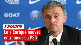 Luis Enrique nouvel entraîneur du PSG : Est-il capable d'imposer ses idées ?