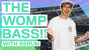 I FINALLY FIGURED OUT THE WOMP BASS!!! Serum Drum & Bass Tutorial 2020