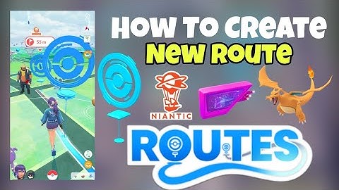 How To Create Routes in Pokemon Go