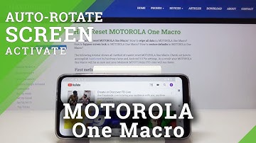 How to Activate Auto Rotate Screen in MOTOROLA One Macro – Auto Rotation