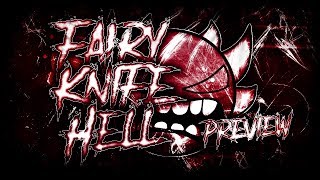 Fairy Knife Hell By Mindcap, Airswipe,Brittank88 And More | Upcoming Extreme Demon Preview