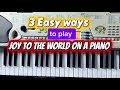 3 easier ways on how to play "Joy to the world" - #christmaspianomusic #