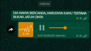 DIA HANYA BERCANDA HARUSNYA KAMU TERTAWA BUKAN JATUH CINTA😞