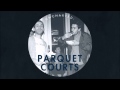 Parquet Courts - She's Rollin