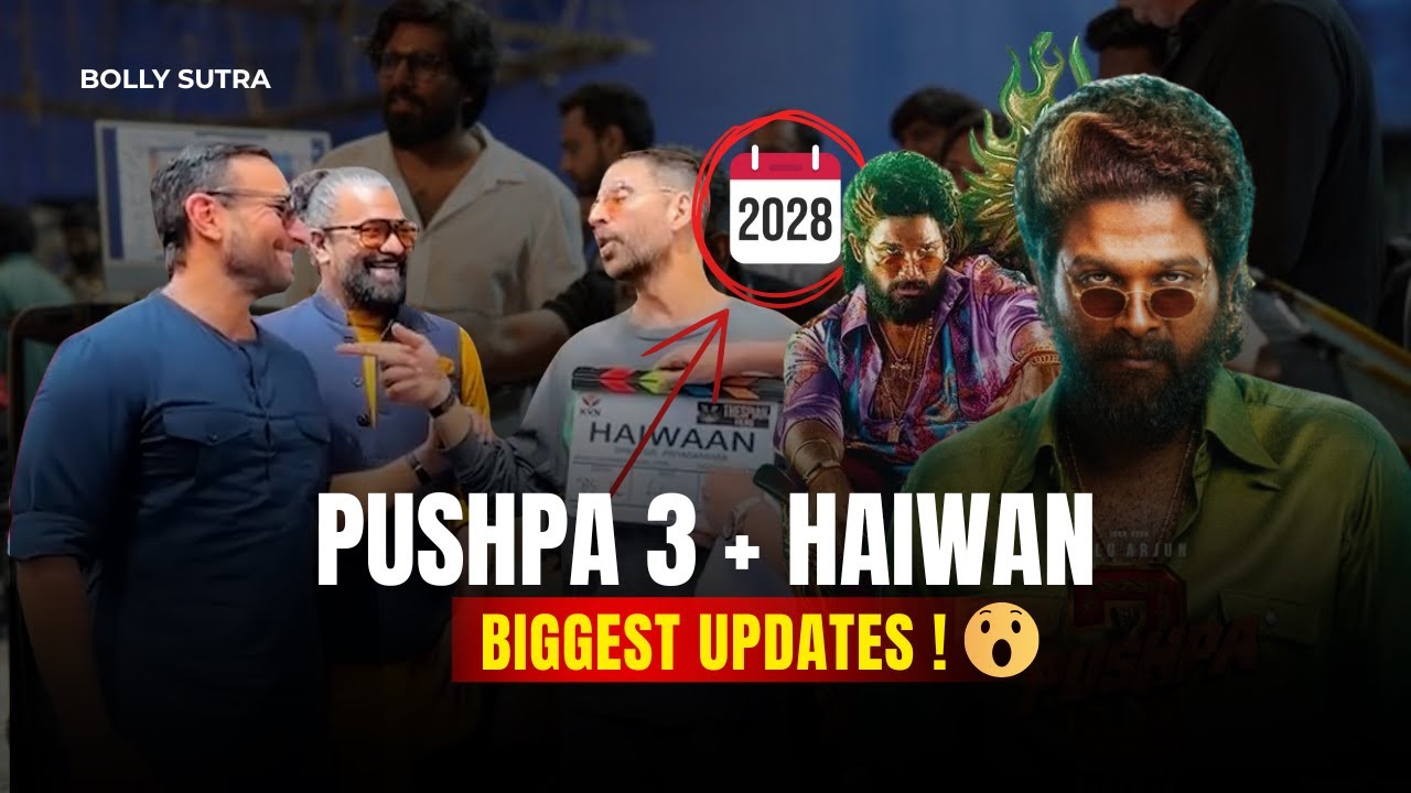 Pushpa 3: The Rampage Big Twist + Haiwan On Floors | Akshay Kumar & Saif Ali Khan Reunion