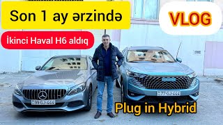 Yeni Haval H6 Plug in Hybrid aldıq | Dəyər o pula?