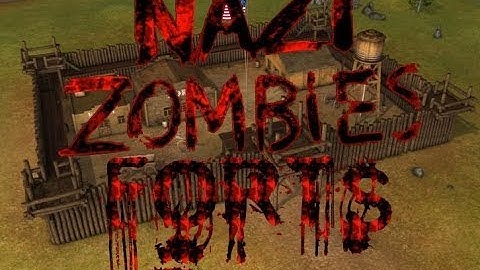 Nazi Zombies Custom Map: Forts Part 1: No Money :