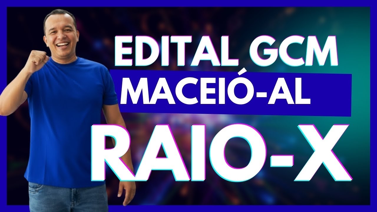 🔴URGENTE🔴 SAIU O EDITAL DO CONCURSO GUARDA MACEIÓ-AL