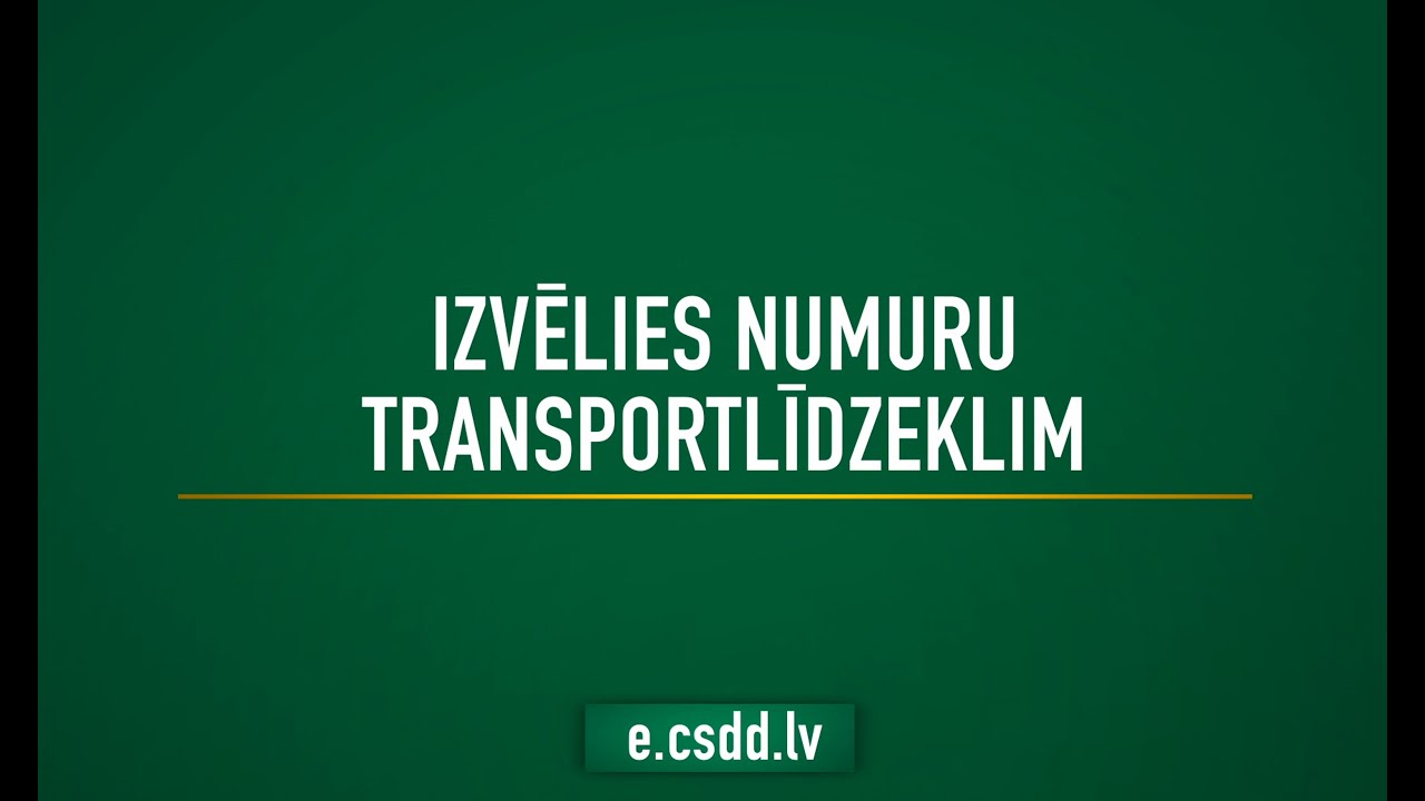 CSDD piedāvā jaunu e-pakalpojumu - “Izvēlies numuru”