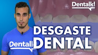 ¿DIENTES DESGASTADOS? - Causa y TRATAMIENTO de abfracción, atrición y otros desgastes | Dentalk! ©