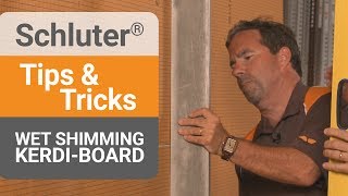 How to Wet Shim KERDIBOARD over Studs