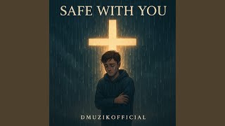 Safe With You