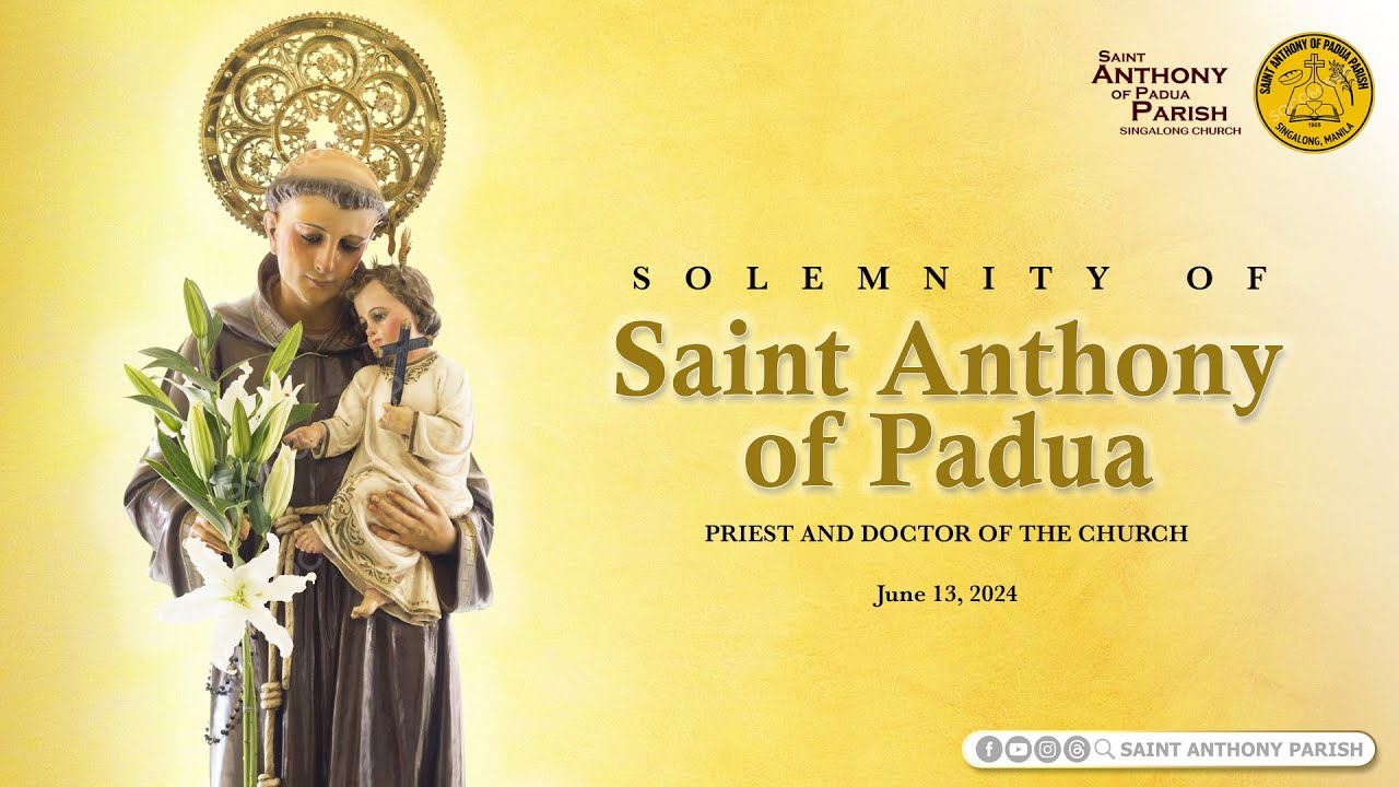 Solemnity of Saint Anthony of Padua | 10:30 AM Holy Mass | June 13 ...
