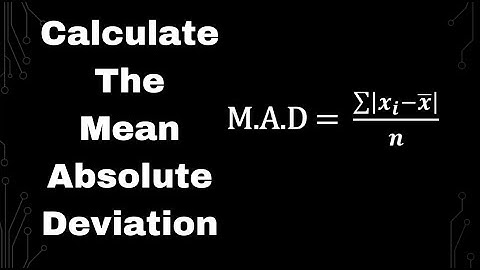 Mastering Mean Absolute Deviation (MAD)