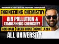Engineering Chemistry | Air Pollution &amp; Atmospheric Chemistry | Lecture 02 | All University