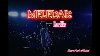 MELEDAK - Ever Slkr || Distan 2023 Meledak [music audio]
