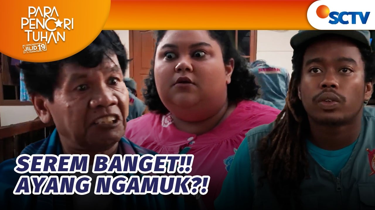 NGAMUK!! Ayang Dibilang Kesetanan?! | Para Pencari Tuhan Jilid 19  - Episode 20