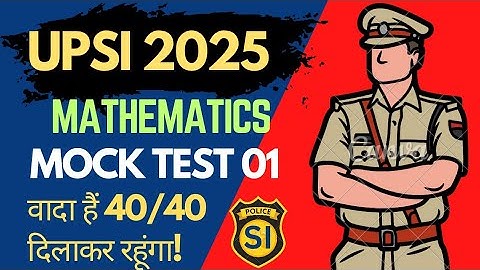 UPSI 2025 Mock Test 01/Mathematics/ by Kumar Pintu #upsi #maths #mocktest