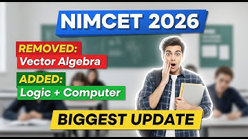 NIMCET 2026 Big Update | Revised Syllabus Out | Vector Algebra Removed, Logic Added | Prep Strategy