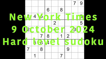 Sudoku solution – New York Times 9 October 2024 Hard level