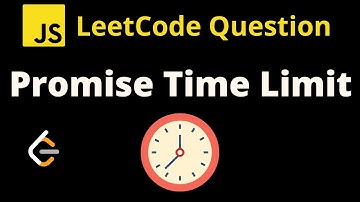 2637. Promise Time Limit - Leetcode JavaScript Solution with Explanation