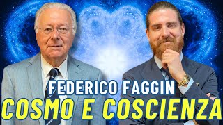 La Coscienza al centro del Cosmo? - con Federico FAGGIN