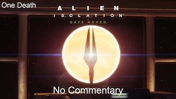 Alien: Isolation Safe Haven DLC (One Death, No Commentary)